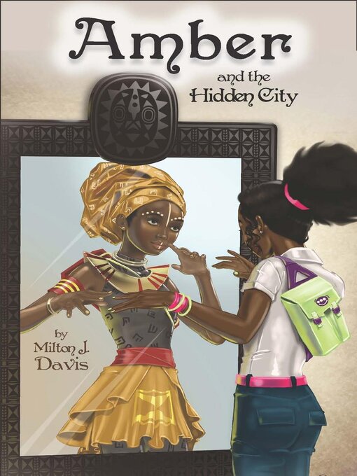 Title details for Amber and the Hidden City by Milton Davis - Available